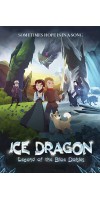 Ice Dragon: Legend of the Blue Daisies (2018)